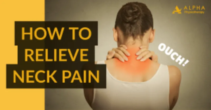 How to Relieve Neck Pain Blog Post Image 300x157 1